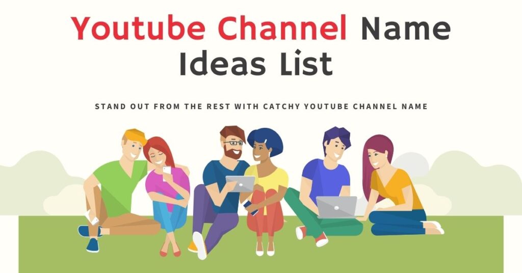 Youtube Channel Name Ideas List