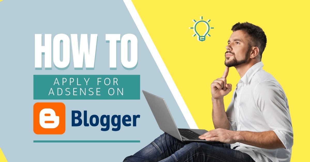 How To Apply For Adsense For Blogger Blog