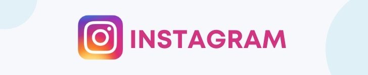 Instagram -Best Social Media Platforms For Business